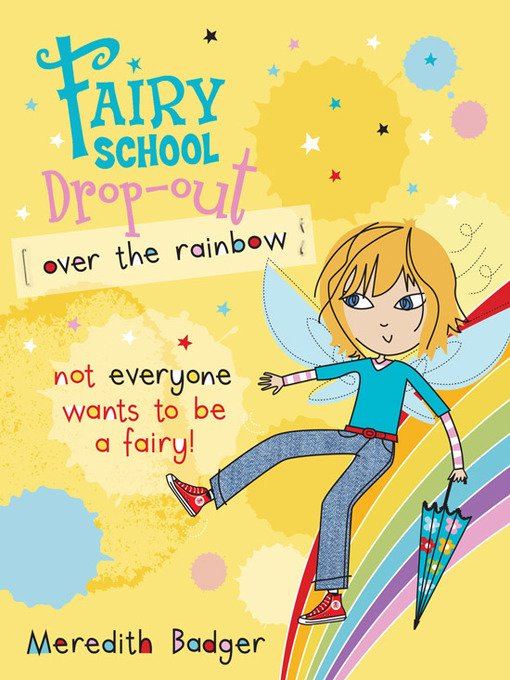 Title details for Over The Rainbow by Meredith Badger - Available